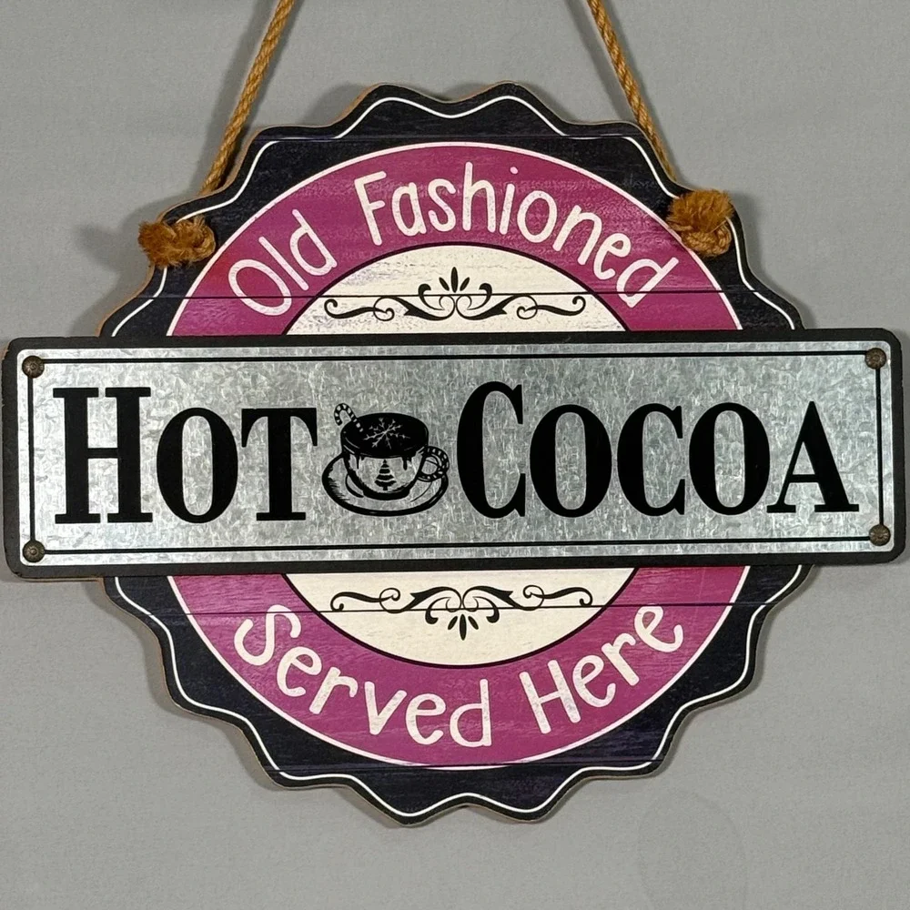 Hot Cocoa‎ Wall Sign Old Fashioned Served Here Vintage Sign 15.5x12